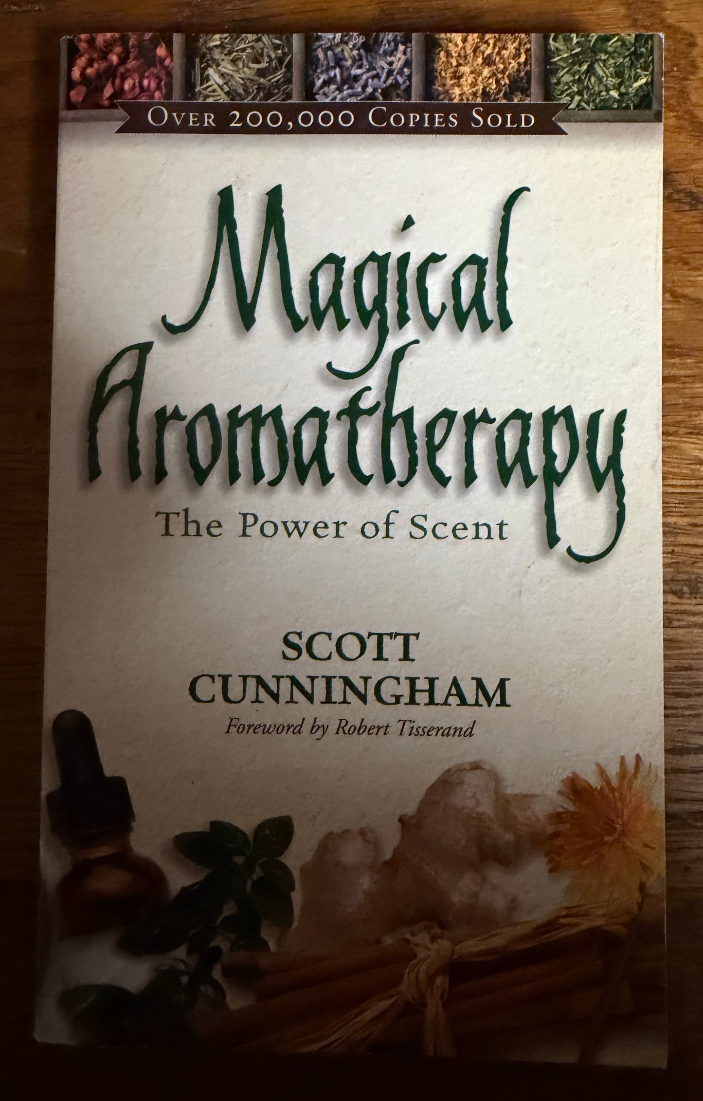 Magical Aromatherapy by Scott Cunningham
