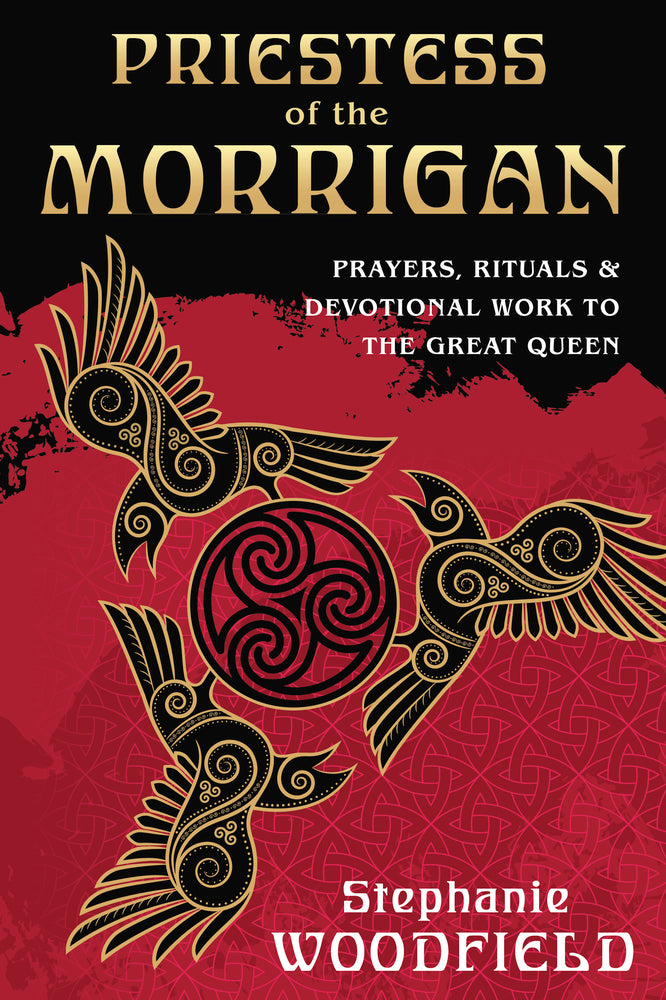 Priestess of The Morrigan by Stephanie Woodfield