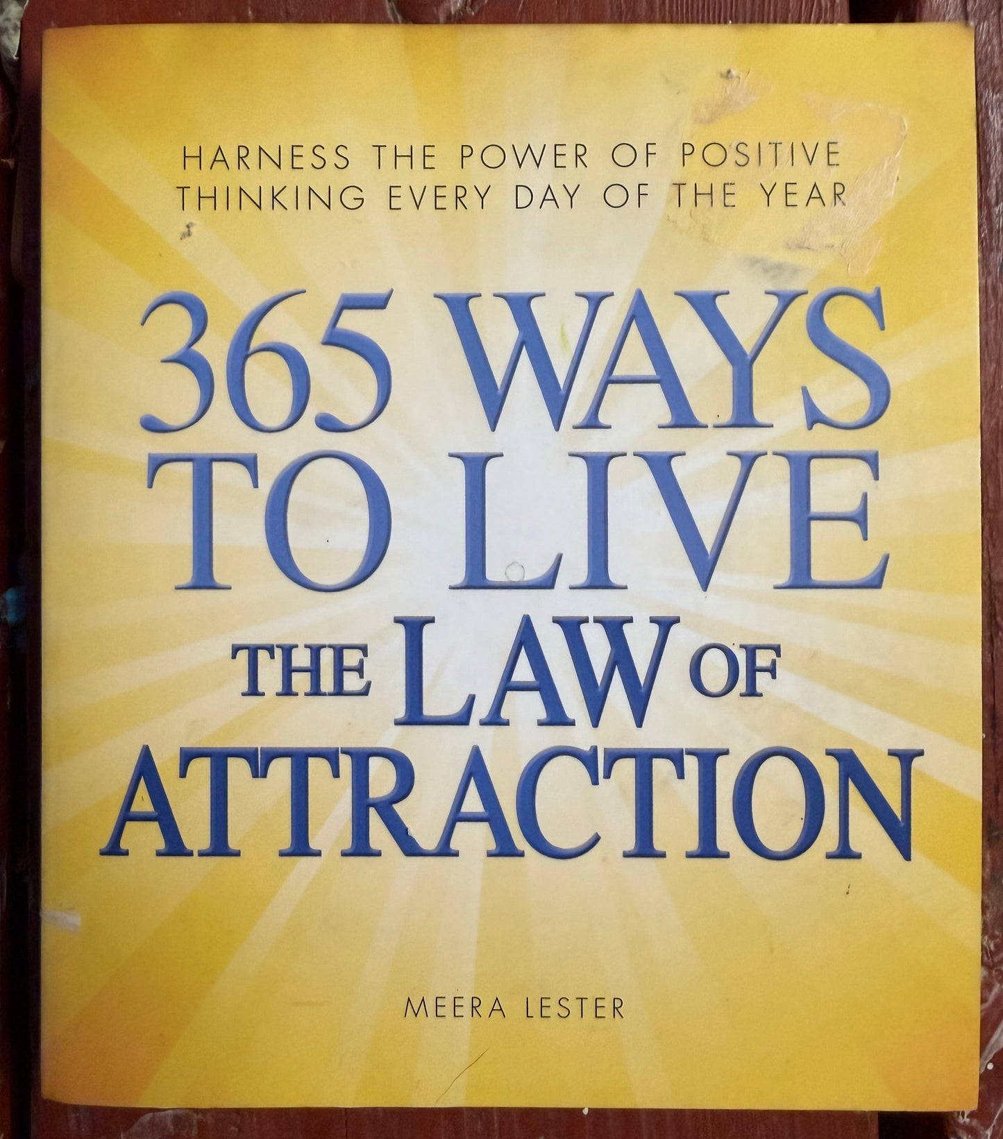 365 Ways to Live The Law of Attraction