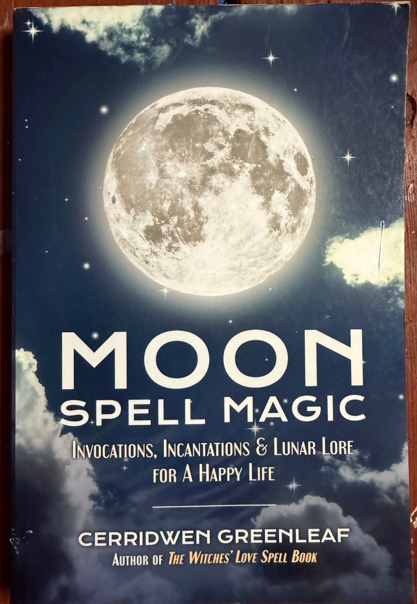Moon Spell Magic by Cerridwen Greenleaf