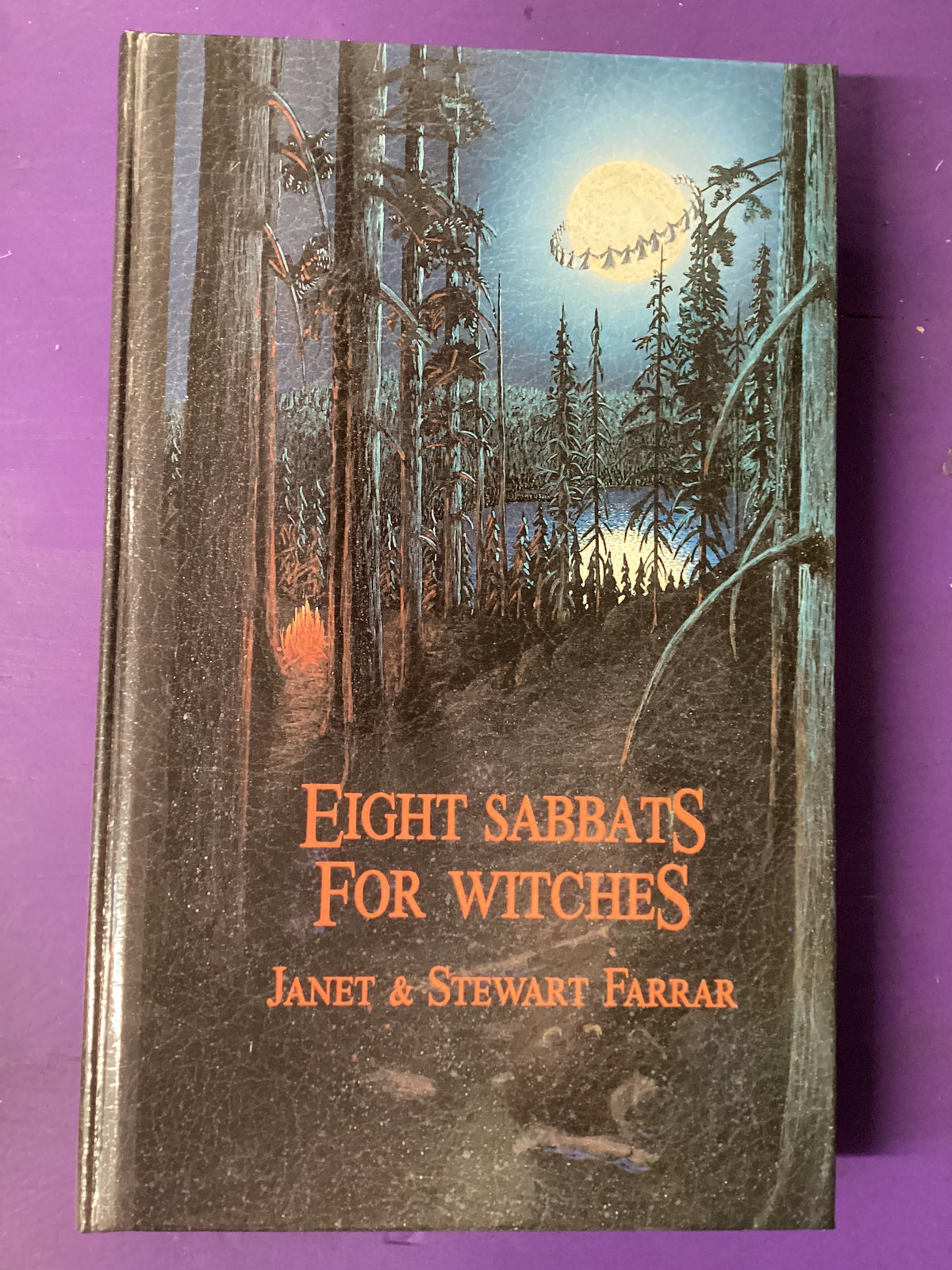 Eight Sabbats For Witches by Janet & Stewart Farrar