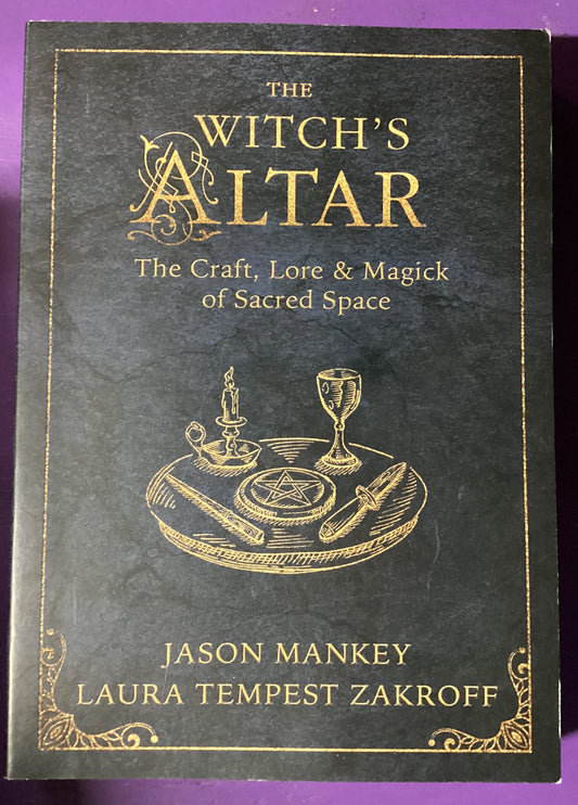 The Witch’s Altar by Jason Mankey & Laura Tempest Zakroff