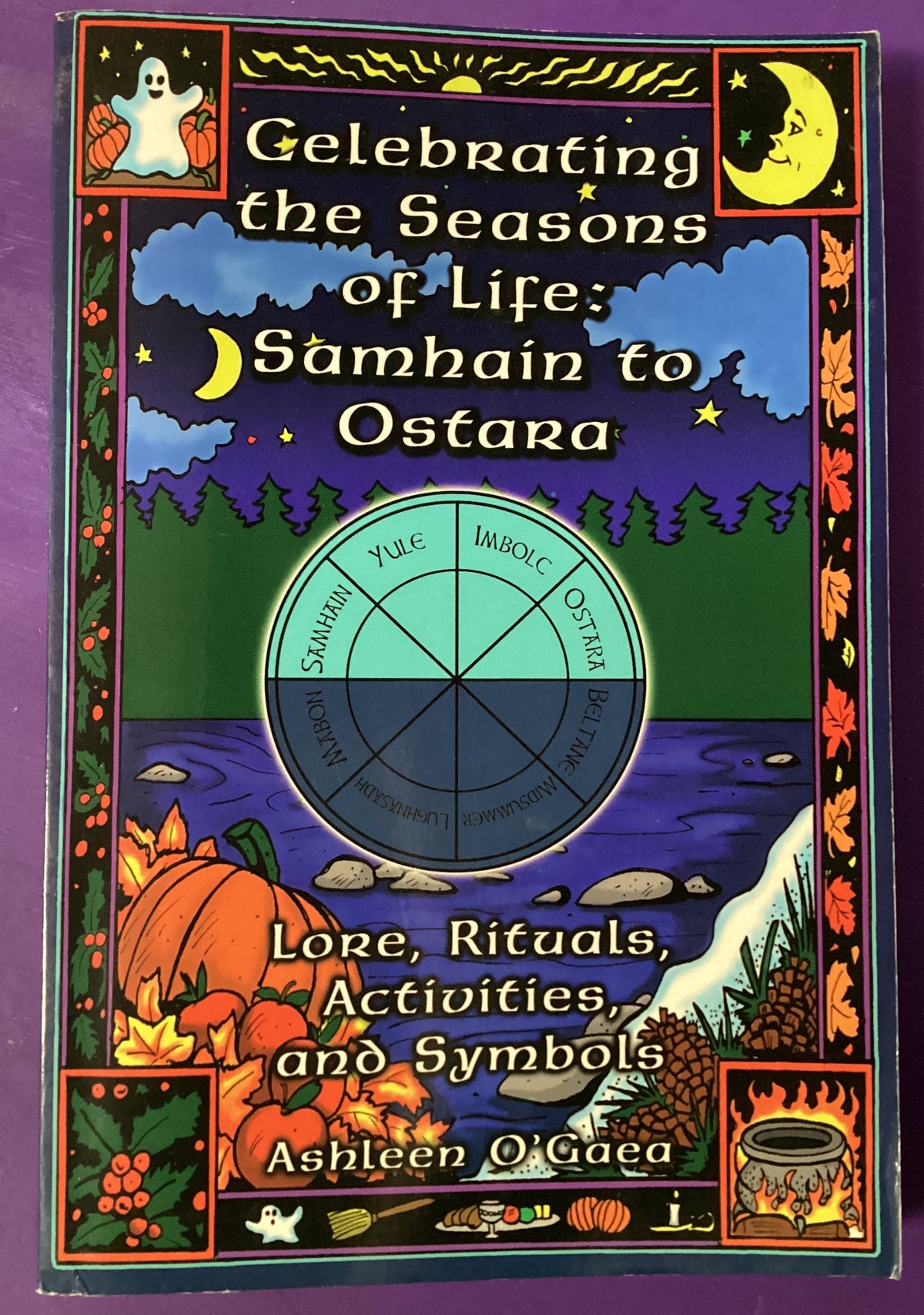 Celebrating the Seasons of Life: Samhain to Ostara