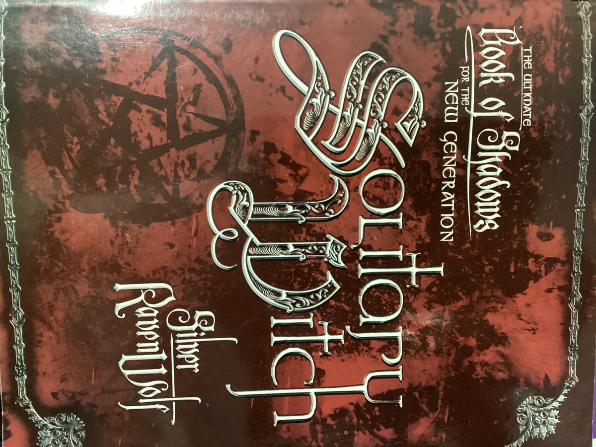 Solitary Witch  by Silver Ravenwolf