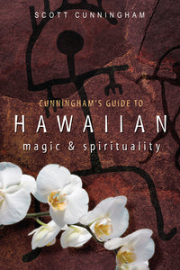 Cunningham's Guide to Hawaiian Magic & Spirituality