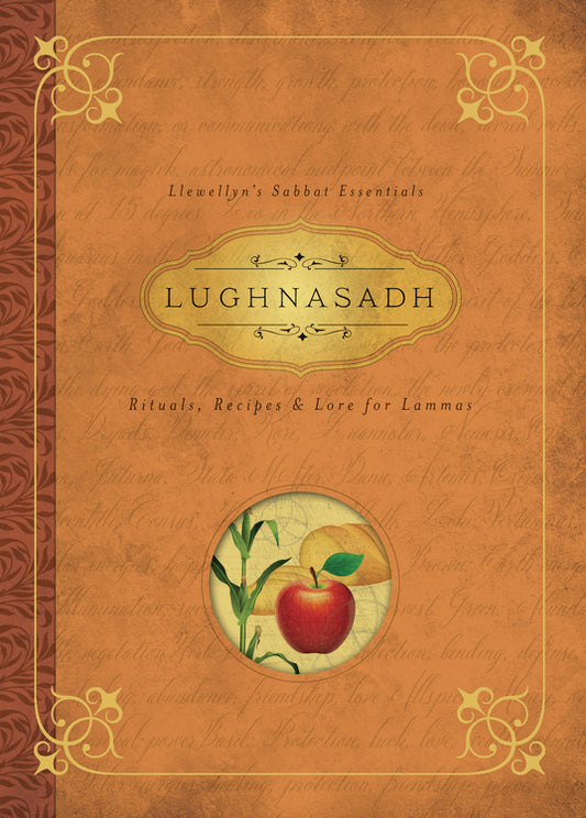 Llewellyn's Sabbat Essentials Series Lughnasadh by Melanie Llewellyn