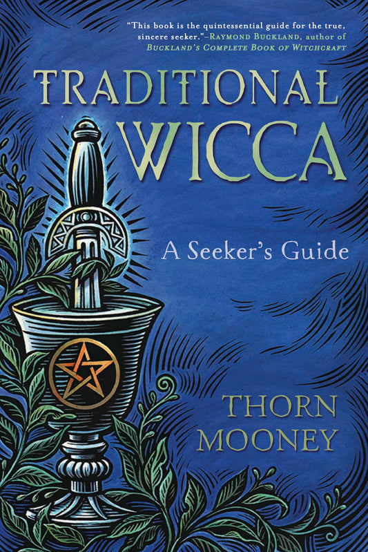 Traditional Wicca by Thorn Mooney