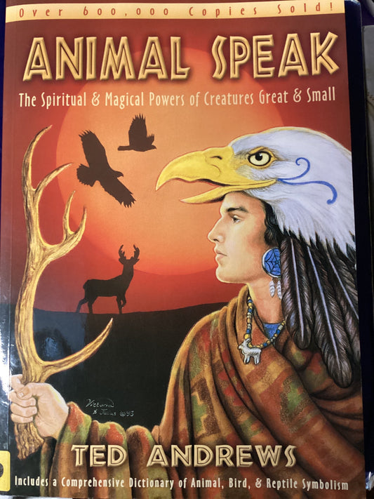 Animal Speak by Ted Andrews