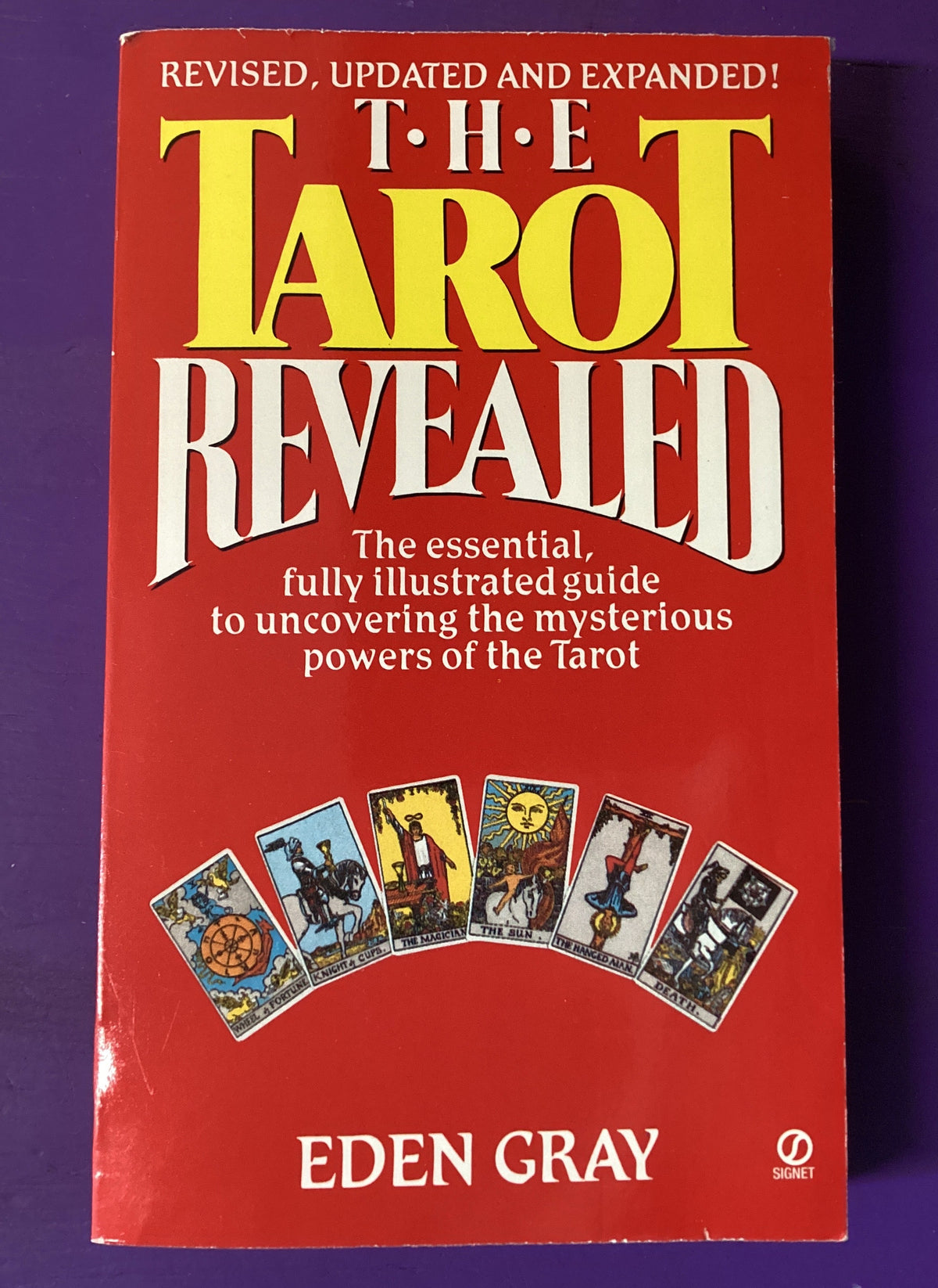 The Tarot Revealed by Eden Gray