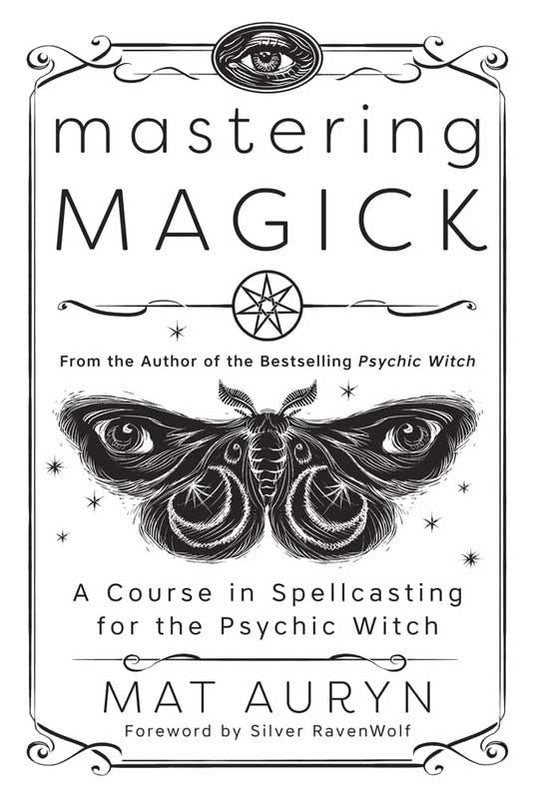 Mastering Magick by Mat Auryn