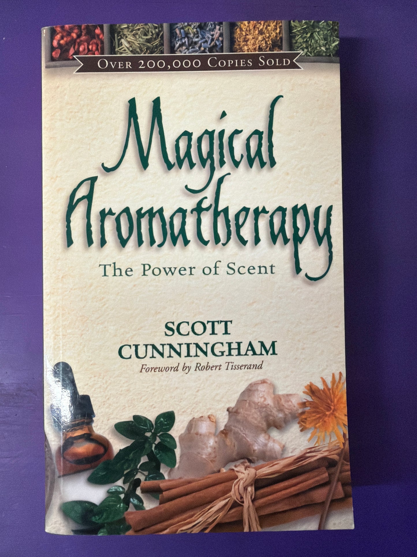 Magical Aromatherapy by Scott Cunningham