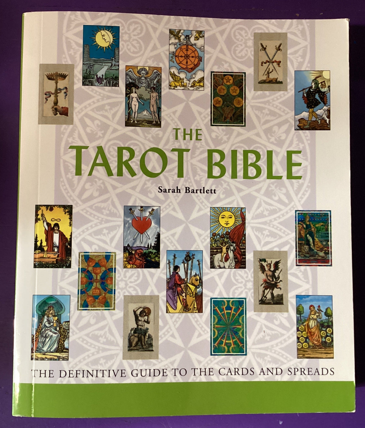The Tarot Bible by Sarah Bartlett