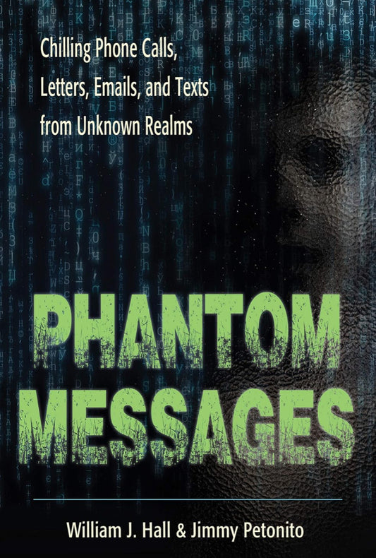 Phantom Messages by William Hall and Jimmy Petonito (Copy)